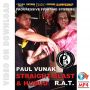 The RAT: Straight Blast and Hubud. P.F.S. Pauk Vunak