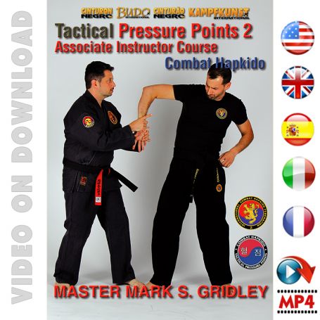 Combat Hapkido. Tactical Pressure Points Program. Vol.2