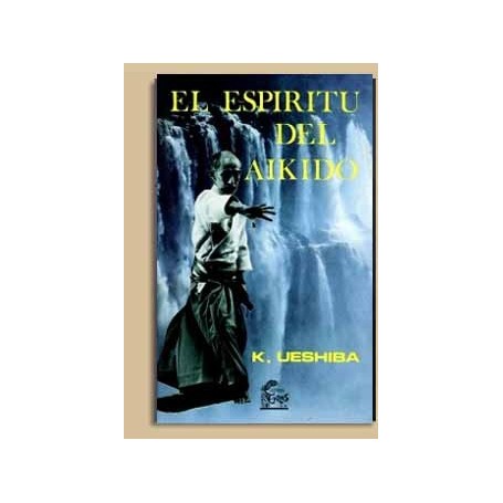 El Espiritu del Aikido