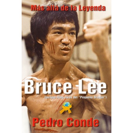 Bruce Lee. Mas alla de su Leyenda