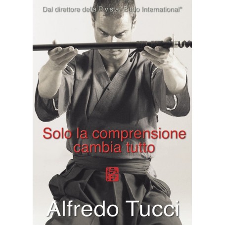 Solo la comprensione cambia tutto
