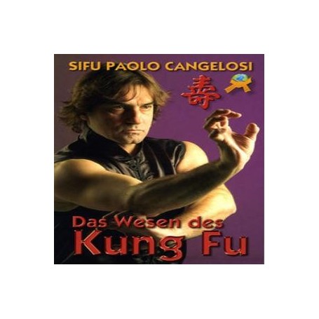 DAS WESEN DES KUNG FU