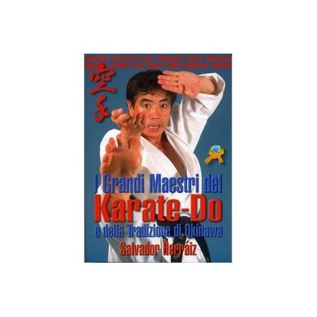 I GRANDI MAESTRI DEL KARATE-DO 