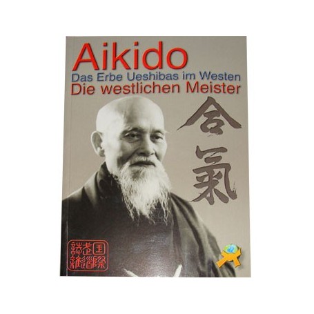 DAS ERBE UESHIBAS IM WESTEN