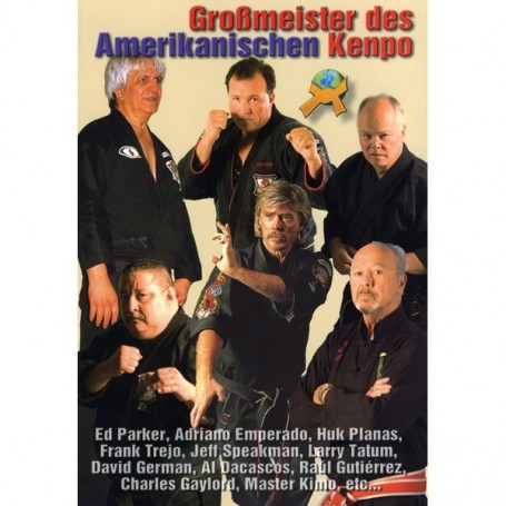 DIE GROßMEISTER DES AMERIKANISCHEN KENPO