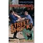 WingTsun Street Shock  Vol 1