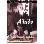 Aikido Classics Morihei Ueshiba