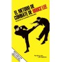 El metodo de combate de Bruce Lee: Tecnicas de Defensa Personal