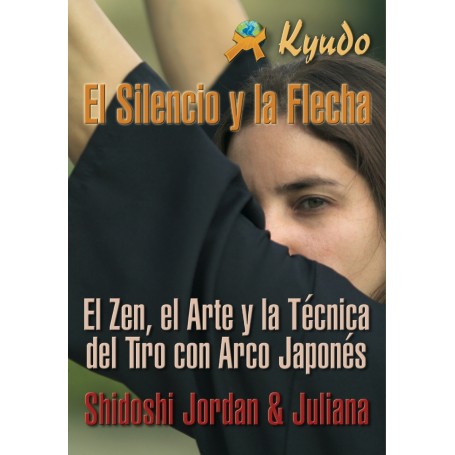 El Silencio y la Flecha, tiro con arco japones