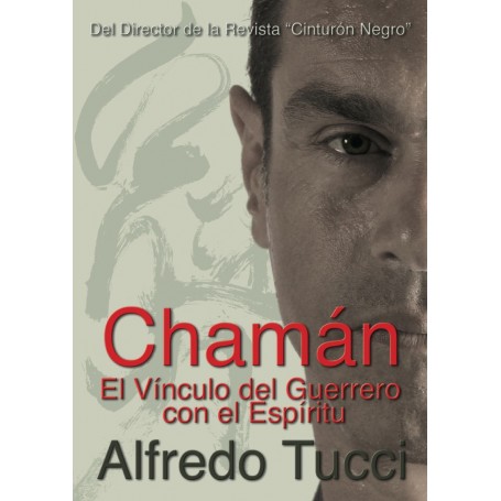 Chaman: El vinculo del guerrero con el espiritu