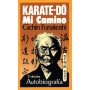 Karate-Do, Mi Camino