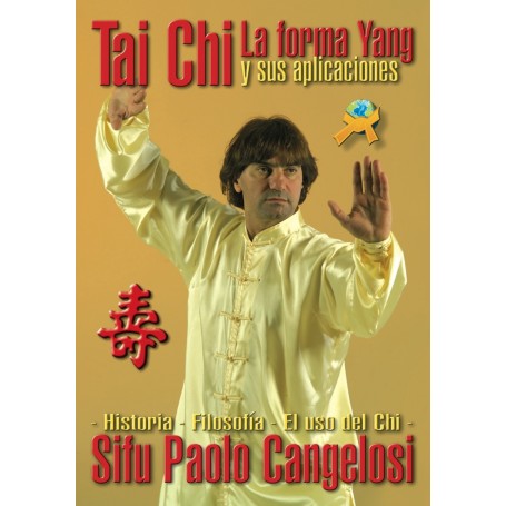 Tai Chi, la forma Yang y sus aplicaciones