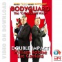 Bodyguard  The Canadian Way  Double Impact Protection