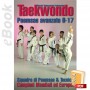 e-Book Taekwondo WTF Poomsae Avanzati 9-17. Italiano