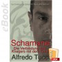 e-Book Schamane, Die Verbindung des Kriegers mit dem Geist. Deutsch