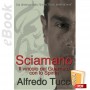 e-Book Sciamano, Il legame del Guerriero con lo Spirito. Italiano