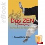 e-Book Das Zen in Bewegung. Deutsch