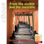 e-Book From the visible and the invisible. English
