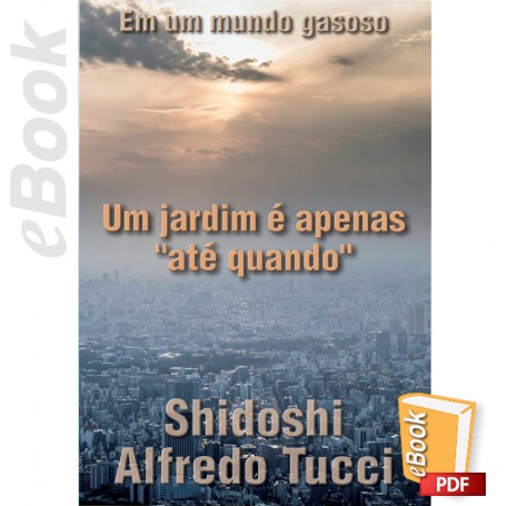 e-Book Um jardim é apenas "até quando". Português