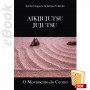 e-Book Aikijujutsu Jujutsu. O Movimento do Centro. Português
