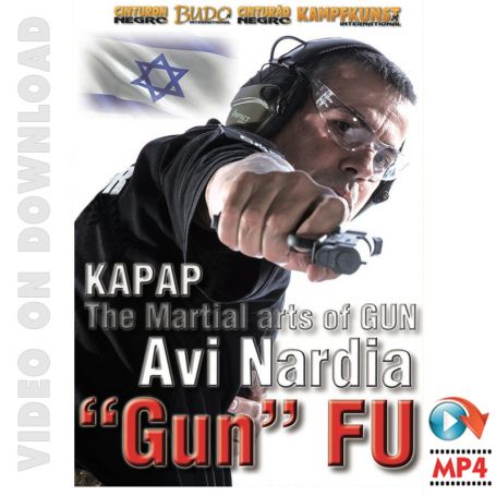 Kapap Gun Fu. Die Kampfkunst der Pistole