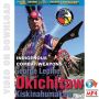 Okichitaw Indigenous Weapons. Gunstock Warclub, Tomahawk, Knife.